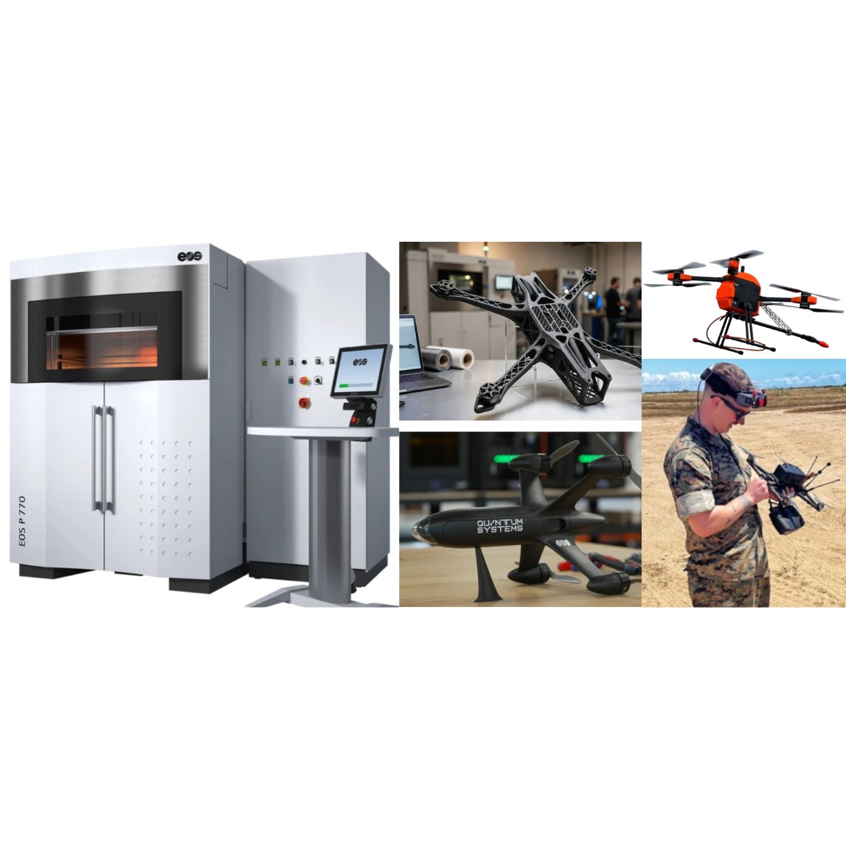 Composite image: the EOS P 770 industrial polymer 3D printer beside a 3D-printed carbon-fiber drone frame, a fixed-wing Quantum Systems UAV, a multirotor drone, and a field operator launching a drone